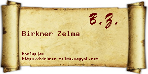 Birkner Zelma névjegykártya